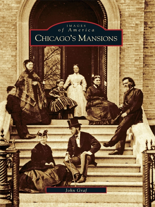 Title details for Chicago's Mansions by John Graf - Available